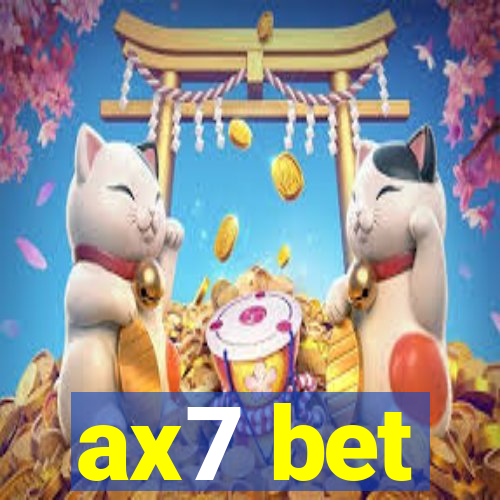 ax7 bet